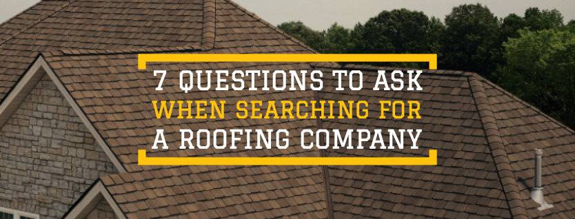 questions to ask when finding a roofer