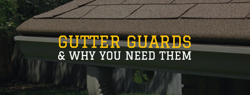 Why We Always Recommend Gutter Guards